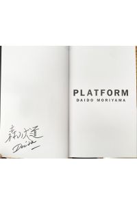 Platform. Von Daido Moryama signiert.
