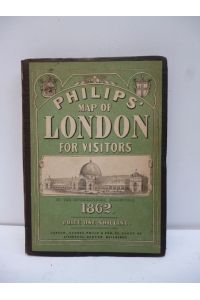 Map of London for Visitors - Guide to London - to the international Exhibition  - Contents: London, International Exhibition, Theaters, Music Halls, Entertainments, Free Exhibitions, Cathedrals,Chapels, Monuments, Parks, Steamers, Bridges, Baths, Street Directory, Clue Map, Omnibus Routes, Cab Fares