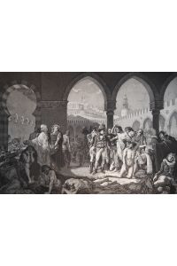 Kupferstich 1839. Le général Bonaparte visitant les pestiféres de Jaffa. 11 Mars 1799.