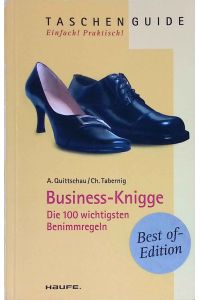 Business-Knigge : Die 100 wichtigsten Benimmregeln.   - Haufe TaschenGuide ; 155