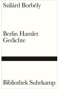 Berlin Hamlet: Gedichte (Bibliothek Suhrkamp)  - Gedichte