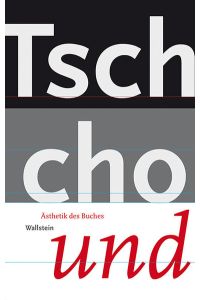 Tschichold - na und? (Ästhetik des Buches)  - Gerd Fleischmann