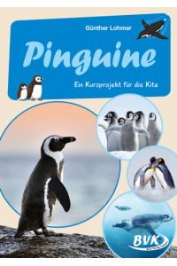Pinguine  - Ein Kurzprojekt für die Kita