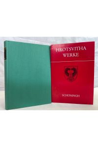 Werke : in deutscher Übertragung.   - Hrotsvitha von Gandersheim; Mit e. Beitr. zur frühmittelalterl. Dichtung / von H. Homeyer