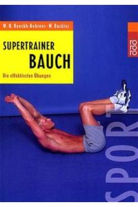 Supertrainer Bauch: Die effektivsten Übungen