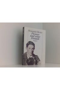 Picasso und seine Freunde: Erinnerungen aus den Jahren 1905–1913 (detebe)  - Erinnerungen aus den Jahren 1905 - 1913