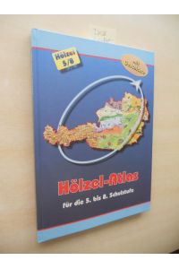 Hölzel-Atlas für die 5. bis 8. Schulstufe.