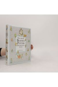 Das grosse Beatrix-Potter-Geschichtenbuch