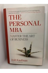 The Personal MBA: Master the Art of Business, Gebundene Ausgabe (Sprache: english)
