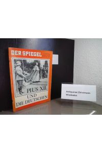 Pius XII. und die Deutschen. - Der Spiegel. Das deutsche Nachrichten-Magazin. 18. Jg. Nr. 47 vom 18. November 1964: [Titel]