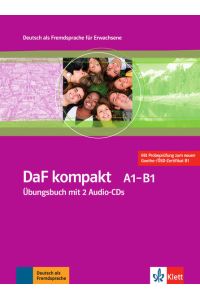 DaF kompakt A1-B1  - Deutsch als Fremdsprache für Erwachsene. Übungsbuch mit 2 Audio-CDs