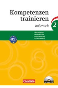 Kompetenzen trainieren - Band 2  - Italienisch - Arbeitsheft mit CD