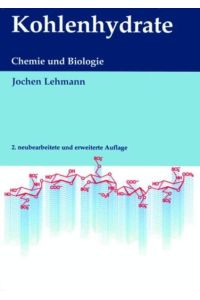 Kohlenhydrate  - Chemie und Biologie