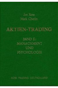 Aktien-Trading, Bd. 2, Management und Psychologie