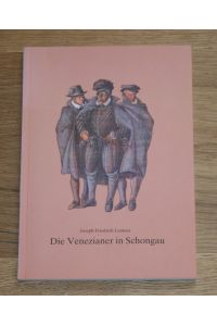 Die Venezianer in Schongau.   - [Historische Reihe der Stadt Schongau, Band 6],