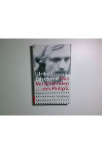 Das Verschwinden des Philip S. : Roman (suhrkamp taschenbuch)  - Roman