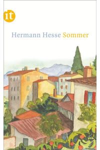 Sommer (insel taschenbuch)  - Hermann Hesse. Ausgew. von Ulrike Anders