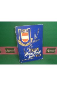 Union Bundes- Kampf-Spiele Wien, 27. Juni - 1. Juli 1951. - Festführer der Österreichischen Turn- und Sport- Union.