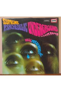 Supreme Pschedelic Underground (LP 33 U/min. )
