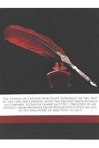 Corney, B: Voyage of Captain Don Felipe González: In the Shi
