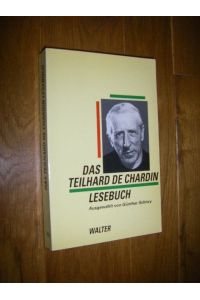 Das Teilhard de Chardin Lesebuch