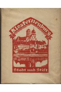 Klosterneuburg, Stadt und Stift. 18 Originalholzschnitte von Rose Reinhold.