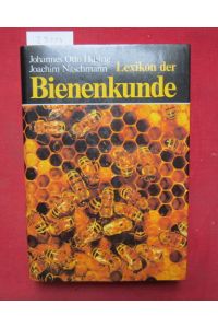 Lexikon der Bienenkunde.   - Hrsg. von Johannes Otto Hüsing u. Joachim Nitschmann.