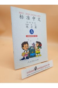 Standard Chinese Level 1 vol. 1 - Workbook A