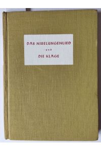 Das Nibelungenlied und die Klage. Handschrift B (Cod. Sangall. 857). = Deutsche Texte in Handschriften, Band 1.