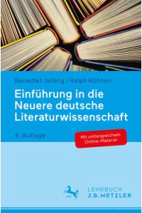 Einführung in die Neuere deutsche Literaturwissenschaft: Mit Online-Material. Zugangscode im Buch  - Benedikt Jeßing/Ralph Köhnen