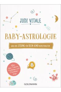 Baby-Astrologie. Was die Sterne für dein Kind bereithalten.
