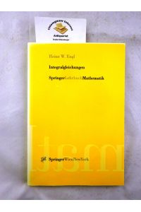 Integralgleichungen.   - Springer-Lehrbuch Mathematik