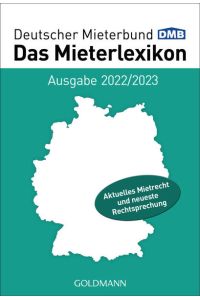 Das Mieterlexikon - Ausgabe 2022/2023  - Aktuelles Mietrecht und neueste Rechtsprechung