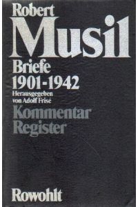 Briefe 1901 - 1942. Kommentar. Register.