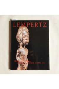 Kunsthaus Lempertz : Lempertz-Auktion: 838. Katalog Tribal Art : Africa