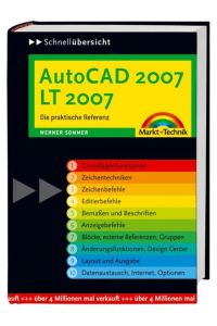 AutoCAD 2007 / LT 2007  - Die praktische Referenz