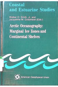 Arctic Oceanography: Marginal Ice Zones and Continental Shelves  - Coastal and Estuarine Studies, 49