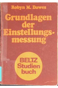 Grundlagen der Einstellungsmessung.   - Beltz-Studienbuch