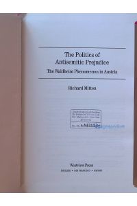 The Politics Of Antisemitic Prejudice: The Waldheim Phenomenon In Austria