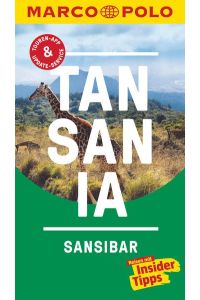 MARCO POLO Reiseführer Tansania, Sansibar: Reisen mit Insider-Tipps. Inkl. kostenloser Touren-App und Events&News