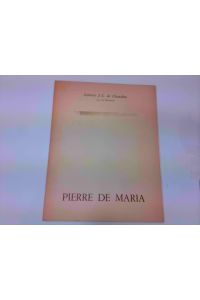 PIERRE DE MARIA, Exemplaire 817, Galerie J. C. de Chaudun