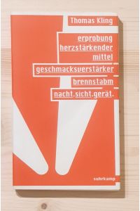 Erprobung herzstärkender Mittel, Geschmacksverstärker, Brennstabm, Nacht. Sicht. Gerät : ausgewählte Gedichte 1981 - 1993.   - Literatur heute