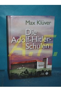 Die Adolf-Hitler-Schulen  - Teil von: Anne-Frank-Shoah-Bibliothek