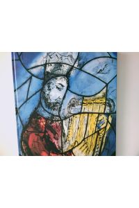 Bd. 3. Herr, mein Gott, wie gross bist du! : Die seitlichen Fenster  - Die Chagall-Fenster zu St. Stephan in Mainz. Band 3: Die seitlichen Fenster