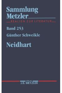 Neidhart.   - Sammlung Metzler ; Bd. 253