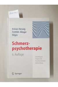 Schmerzpsychotherapie : Grundlagen Diagnostik Krankheitsbilder Behandlung :