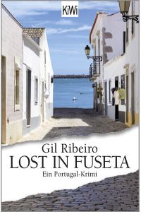 Lost in Fuseta: Ein Portugal-Krimi  - Ein Portugal-Krimi