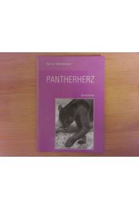 Pantherherz : Gedichte.