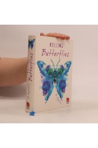 Killing Butterflies (nemecky)