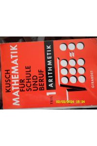 Mathematik: Bd. 1 Arithmetik - Algebra, Reihenlehre, Nomographie von Lothar Kusch mit Übungen